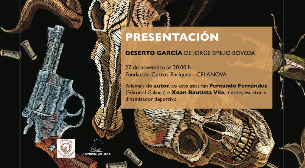 Presentación do libro «Deserto García» de Jorge Emilio Bóveda