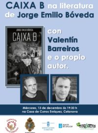 Presentación do libro CAIXA B de Jorge Emilio Bóveda